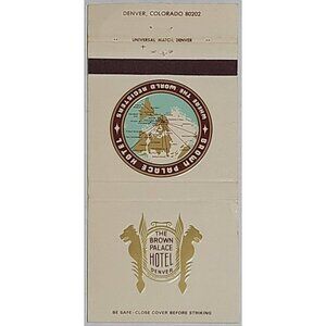 Vintage Matchbook Cover Brown Palace Hotel Denver Colorado Ship Tavern